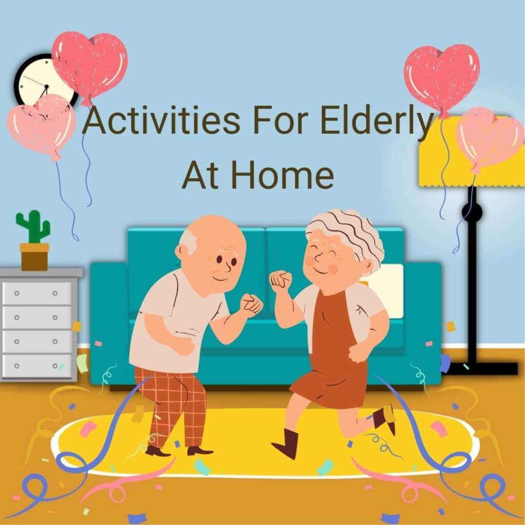 Activities for elderly at home