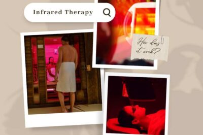 Infrared Therapy: Benefits, Risks & How It Works