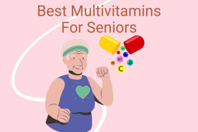 Best Multivitamins for Seniors 2023