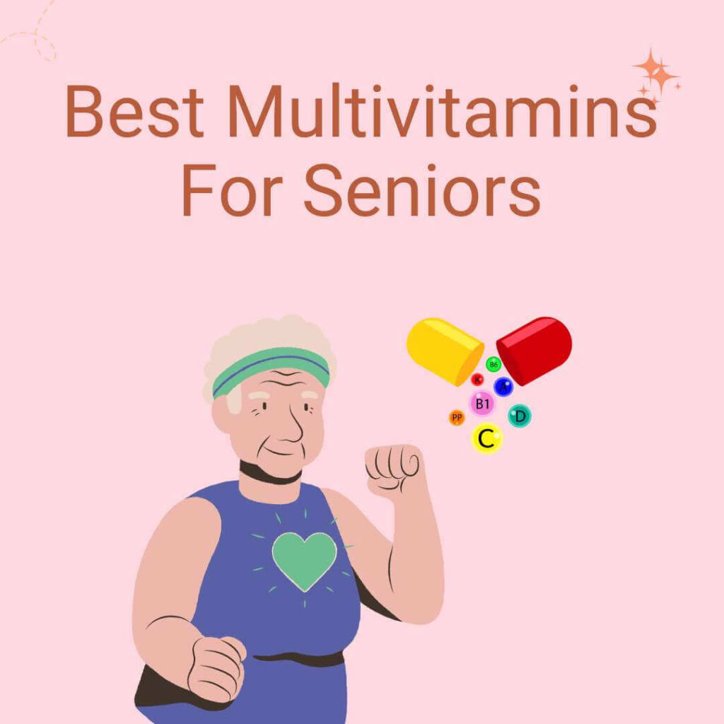 Best Multivitamins for seniors