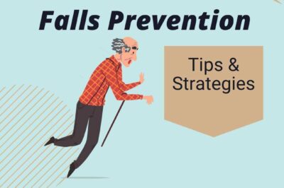 Falls Prevention for the Elderly: Tips and Strategies